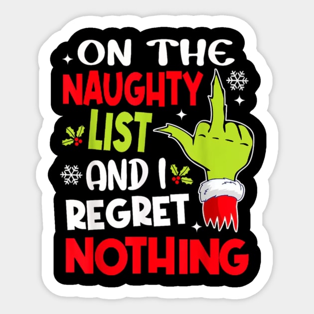 on the naughty list and i regret nothing Sticker by MARBBELT